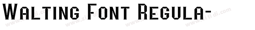 Walting Font Regula字体转换
